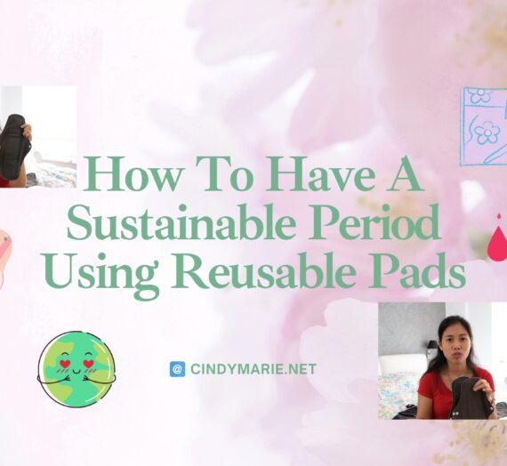 How To Have A Sustainable Period Using Reusable Pads