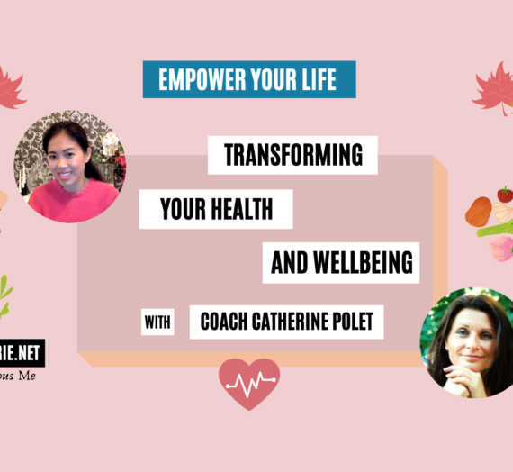 Transforming Your Health and Wellbeing with Coach Catherine Polet