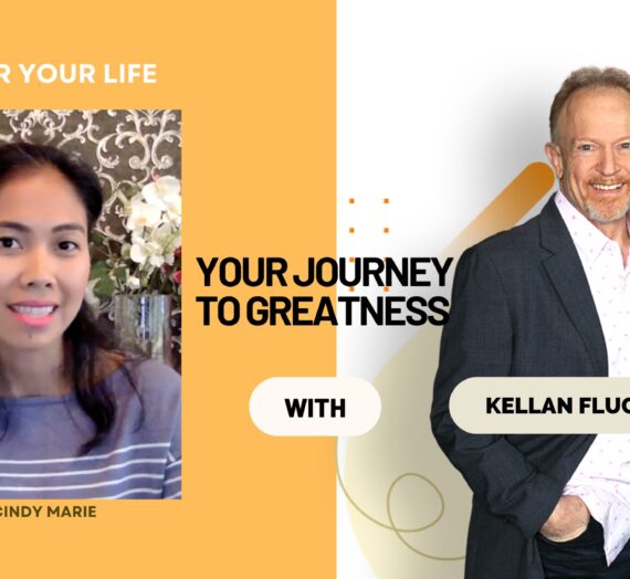Your Journey to Greatness with Kellan Fluckiger