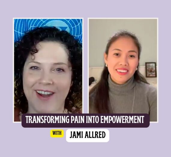 Transforming Pain into Empowerment with Jami Allred